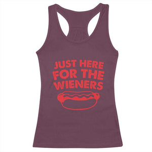 4th of July Just Here For The Wieners Racerback Tank Top Funny Hot Dog Independence Day Patriotic Weenies TS10 Maroon Print Your Wear