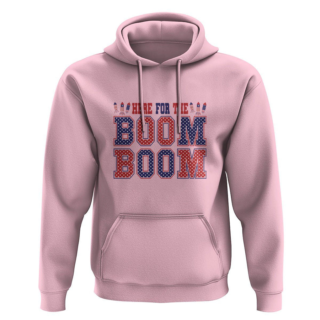 4th Of July Hoodie Here For The Boom Patriotic Independence Day TS09 Light Pink Print Your Wear