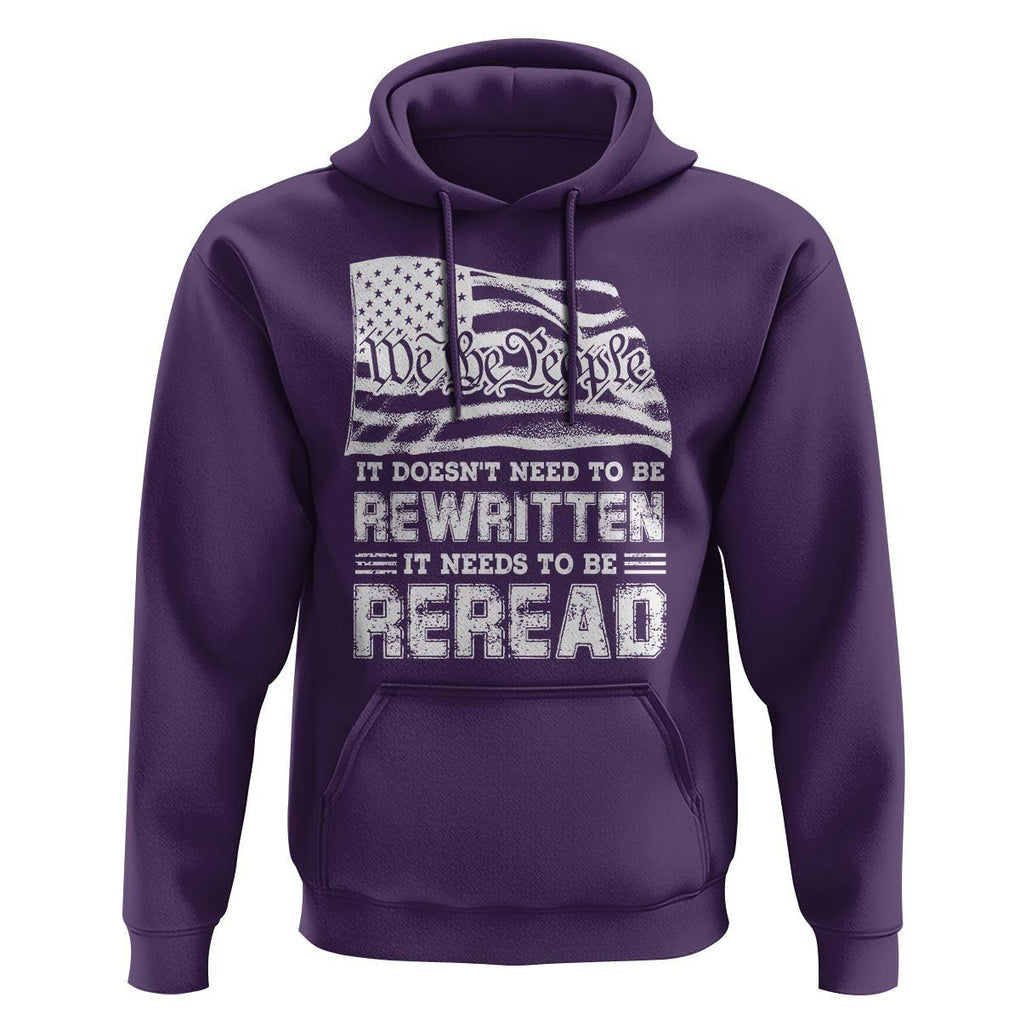 4th Of July Hoodie It Doesn't Need To Be Rewritten It Needs To Be Reread TS09 Purple Print Your Wear