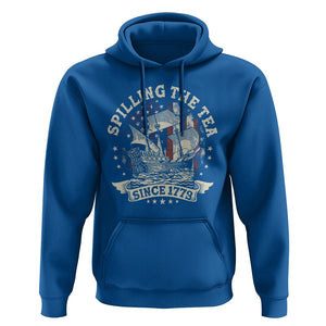 4th Of July Hoodie Spilling The Tea Since 1773 Independence Day TS02 Royal Blue Print Your Wear
