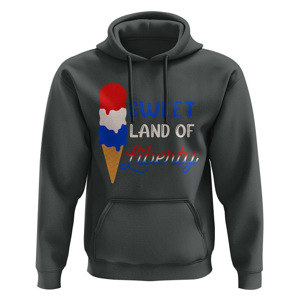 4th of July Hoodie Sweet Land of Liberty American Patriotic TS02 Dark Heather Print Your Wear