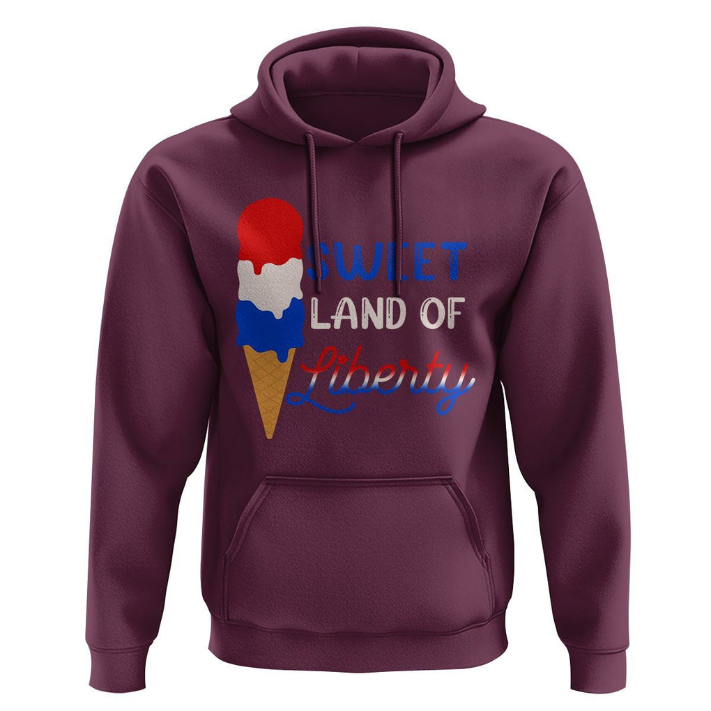 4th of July Hoodie Sweet Land of Liberty American Patriotic TS02 Maroon Print Your Wear