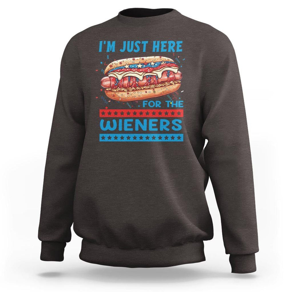 4th Of July Sweatshirt I'm Just Here For The Wieners Patriotic Hot Dog TS09 Dark Chocolate Print Your Wear