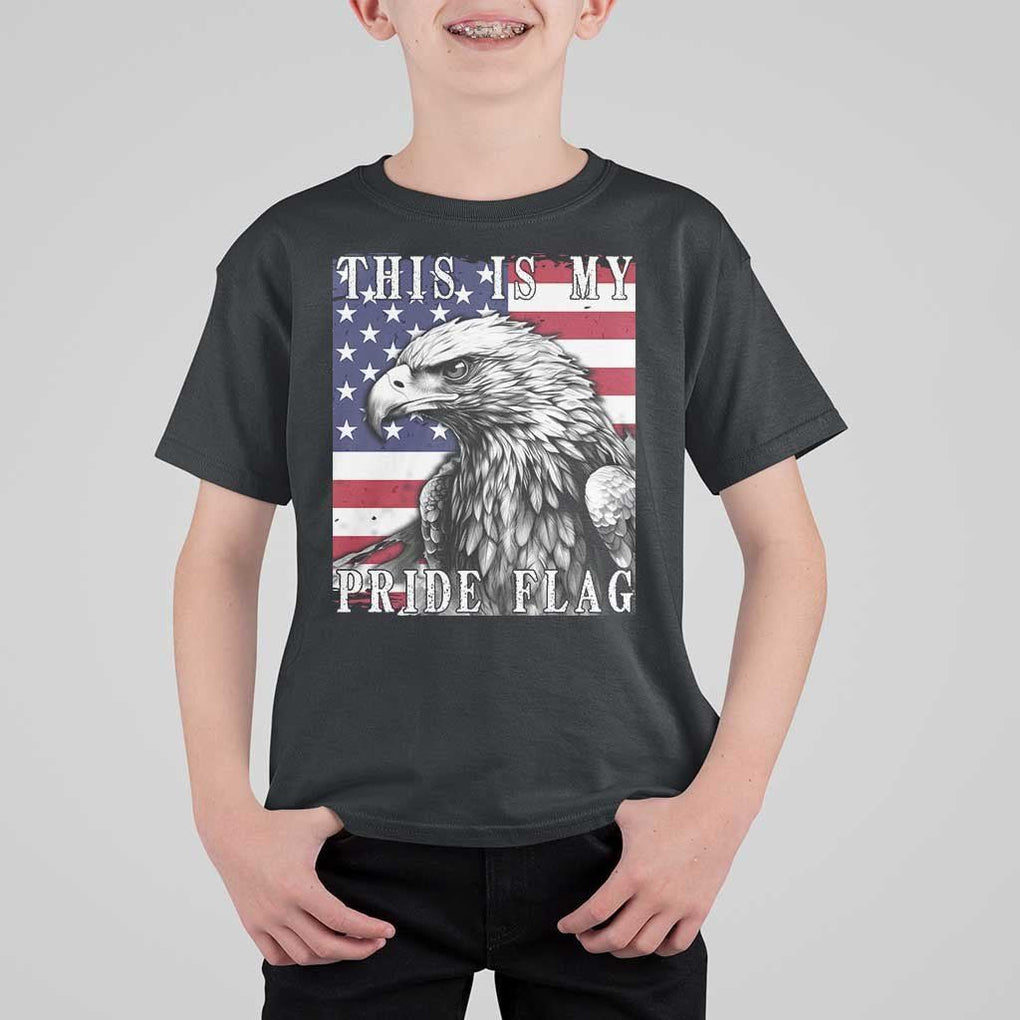 4th Of July T Shirt For Kid This Is My Pride Flag White Bald Eagle USA American Flag TS11 Black Print Your Wear