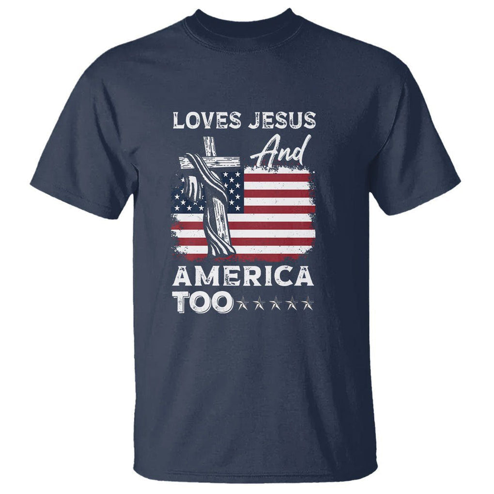 Patriotic Christian T Shirt Loves Jesus and America Too 4th Of July TS09 Navy Print Your Wear