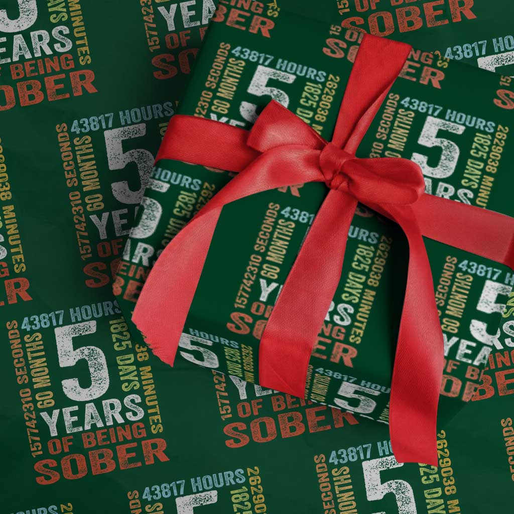 5 Years Of Being Sober Wrapping Paper Roll 5 Years Sobriety Anniversary Addiction Recovery TS11 Green Print Your Wear