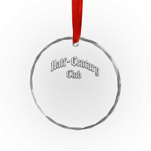 50th Birthday Crystal Glass Ornament Half Century Club Gothic 50 Years Old Bday TS11 Print Your Wear