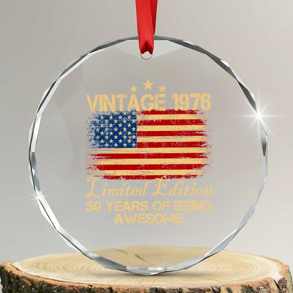 50th Birthday Crystal Glass Ornament Vintage 1976 Limited Edition 50 Year Old Birthday USA Flag TS10 Transparent Glass 3'' Circle Print Your Wear