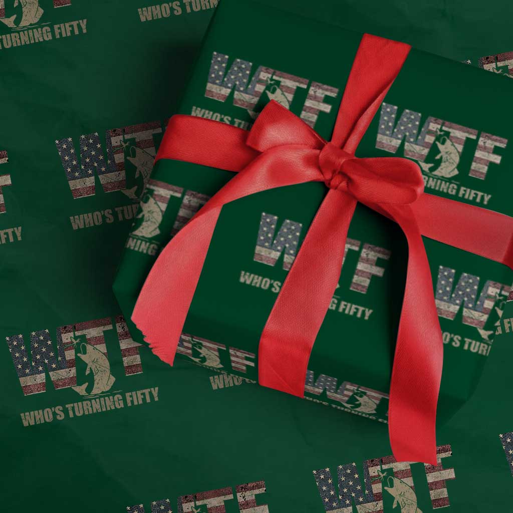 50th Birthday Wrapping Paper Roll Funny WTF Whos Turning Fifty Vintage Fishing 50 Year Old Gift TS10 Green Print Your Wear