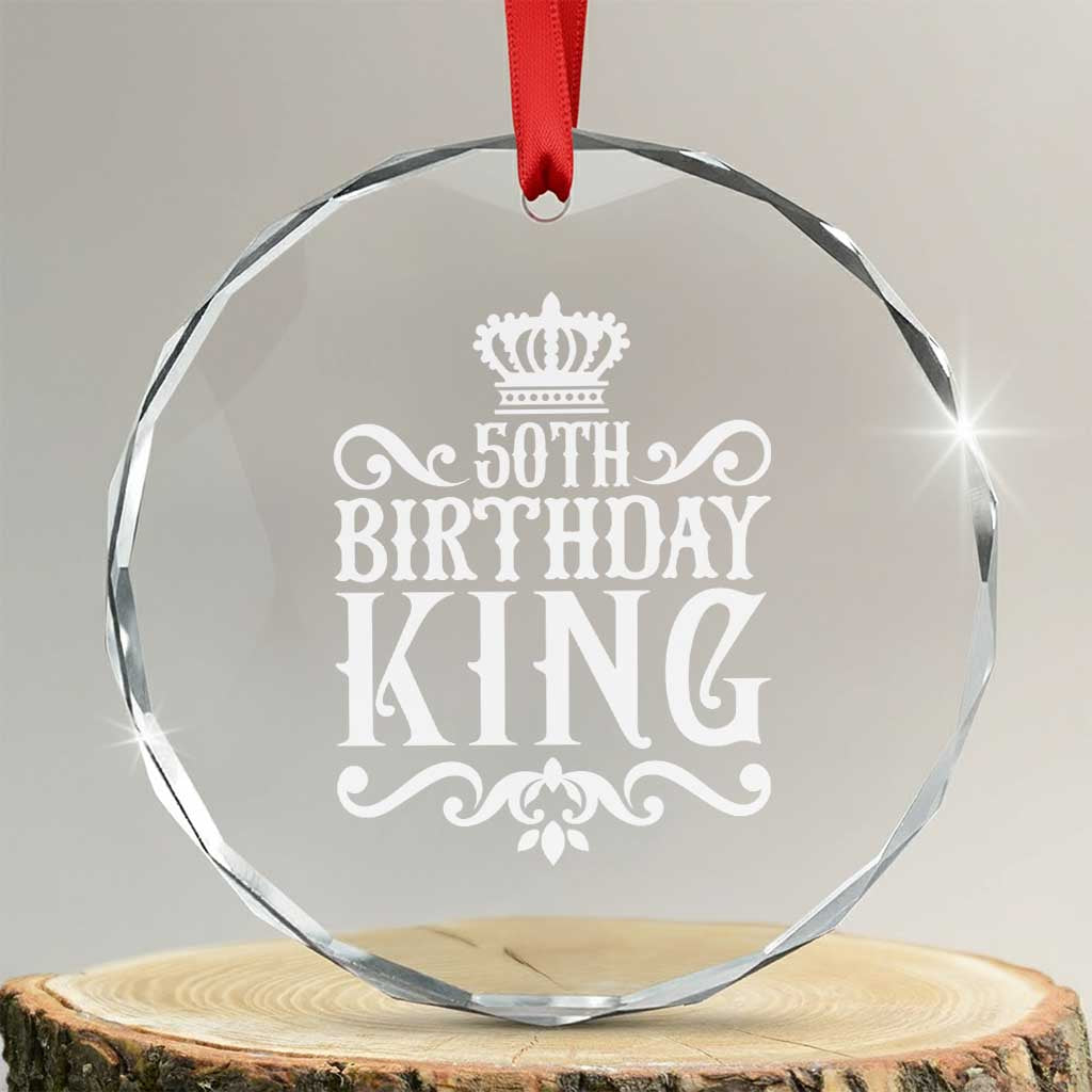 50th Birthday King Royal Crown Graphic For Men Crystal Glass Ornament TS12 Transparent Glass 3'' Circle Print Your Wear
