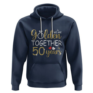 50th Wedding Anniversary Hoodie We Golden Together 50 Years TS09 Navy Printyourwear