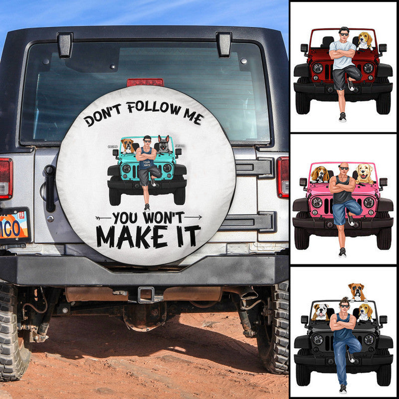 Custom JP Tire Cover With Camera Hole, Dont Follow Me You Wont Make It JP Man Spare Tire Cover CTM Custom - Printyourwear