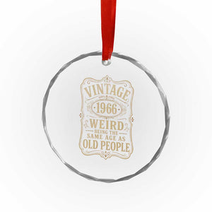 60th Birthday Crystal Glass Ornament Vintage 60yr 1966 60 Year Old Gift Weird Being the Same Age as Old People