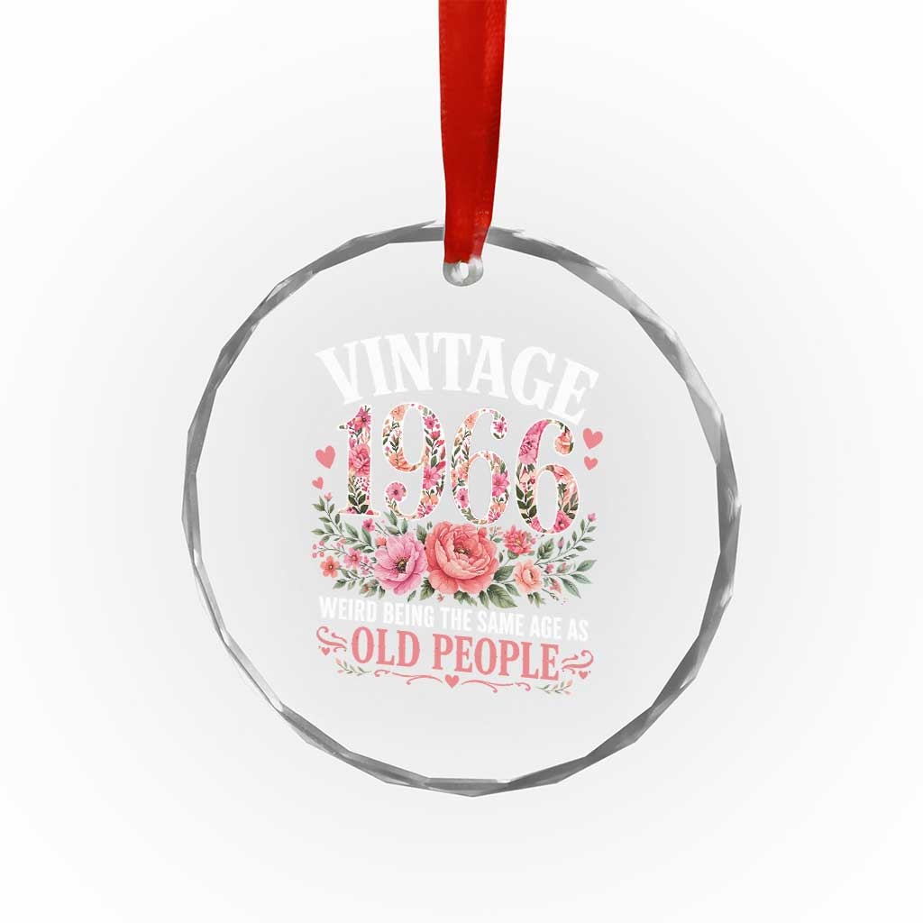 60th Birthday Gifts For Her Crystal Glass Ornament Floral 1966 Weird Being The Same Age As Old People TS10 Print Your Wear