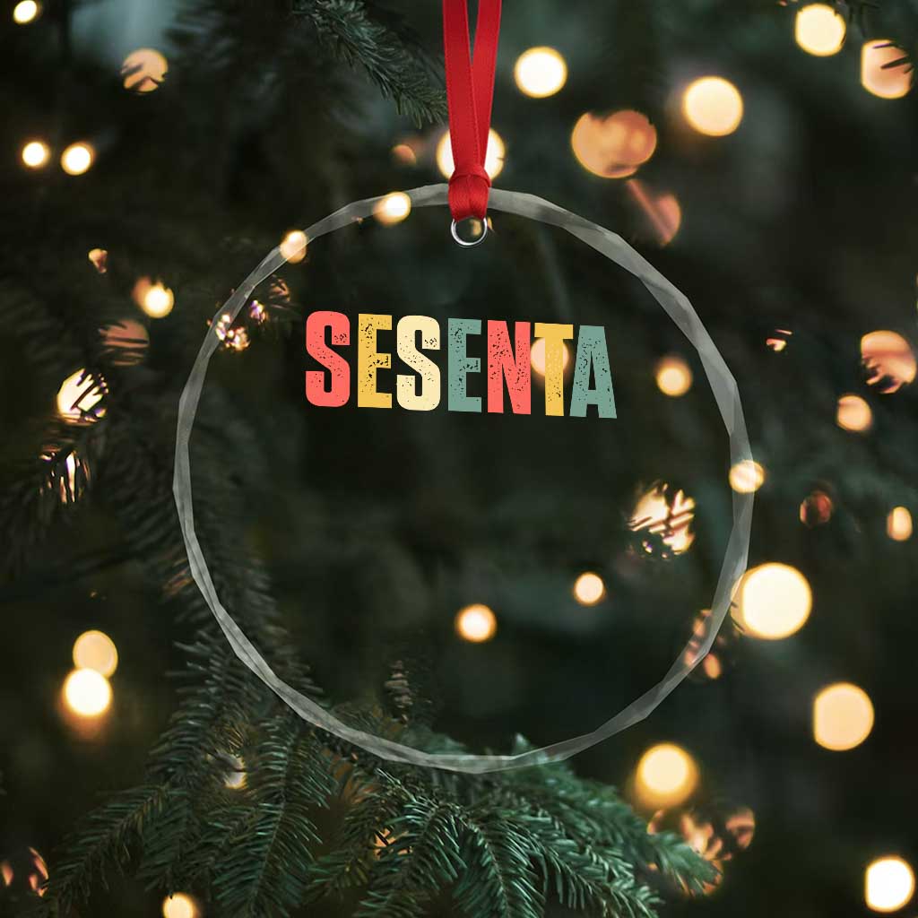 60th Birthday Sesenta Crystal Glass Ornament Spanish Mexican 60 Years Old Bday TS11 Print Your Wear