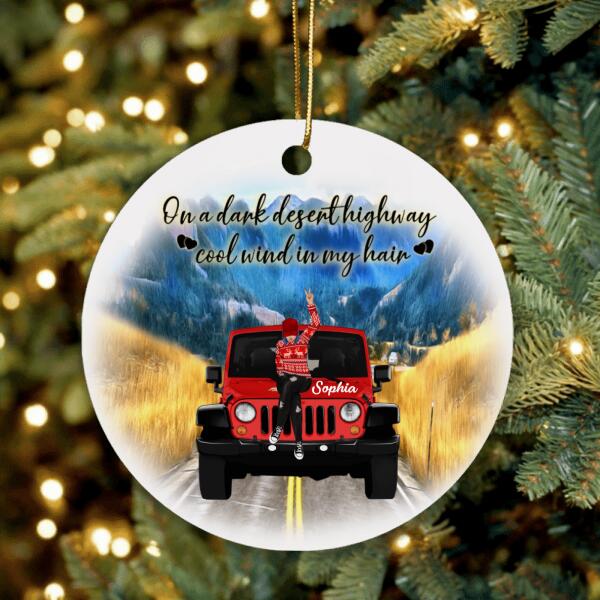 Personalized JP Ornaments Off Road Girl On A Dark Desert Highway Cool Wind In My Hair CTM Ornament Custom - Printyourwear
