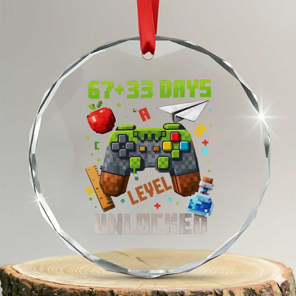 67 33 100 Days Level Unlocked Crystal Glass Ornament Gaming 100th Day of School Boys Kid TS10 Transparent Glass 3'' Circle Print Your Wear
