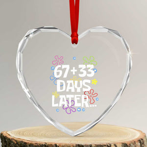 67 33 One Hundred Days Later Heart Crystal Glass Ornament Funny 100th Day of School Flowers TS10 Transparent Glass 3'' Heart Print Your Wear