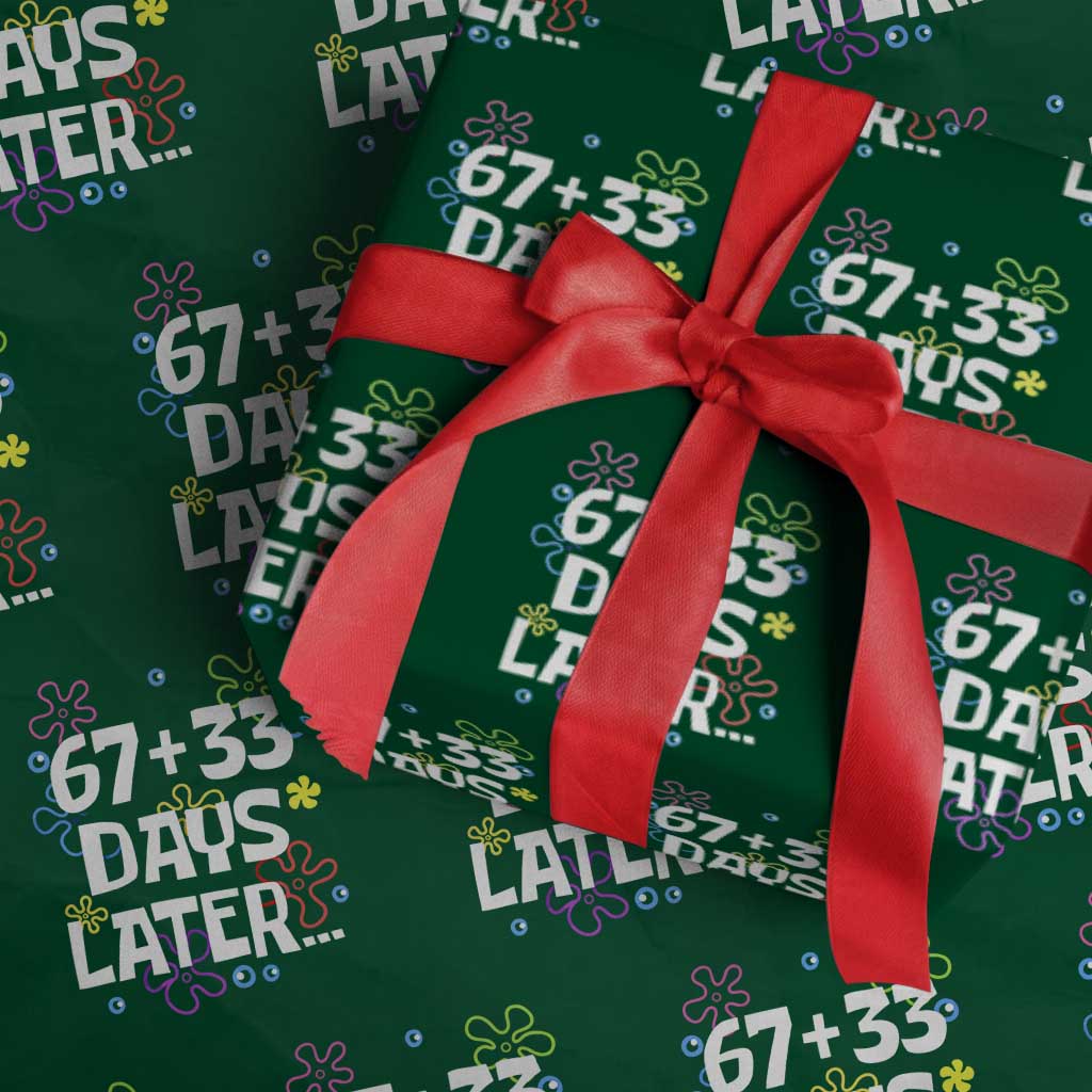 67 33 One Hundred Days Later Wrapping Paper Roll Funny 100th Day of School Flowers TS10 Green Print Your Wear