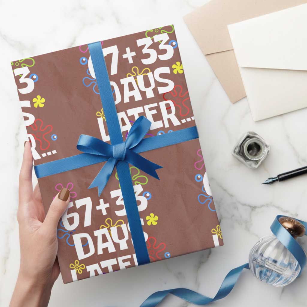 67 33 One Hundred Days Later Wrapping Paper Roll Funny 100th Day of School Flowers TS10 Mocha Print Your Wear