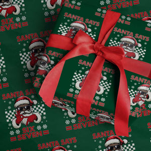 67 African American Santa Christmas Wrapping Paper Roll Funny Santa Says Six Seven Meme Gen Alpha Slang TS11 Green Print Your Wear