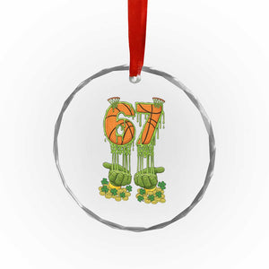 67 Basketball St Patricks Day Crystal Glass Ornament Funny Six Seven Gen Alpha Meme Drip TS14 Print Your Wear