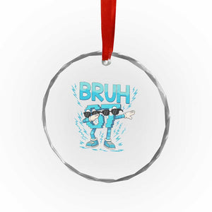 67 Bruh Meme Crystal Glass Ornament Funny Six Seven Italian Brainrot TS14 Print Your Wear
