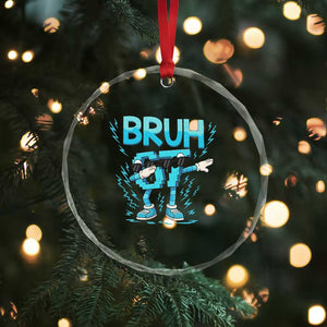 67 Bruh Meme Crystal Glass Ornament Funny Six Seven Italian Brainrot TS14 Print Your Wear