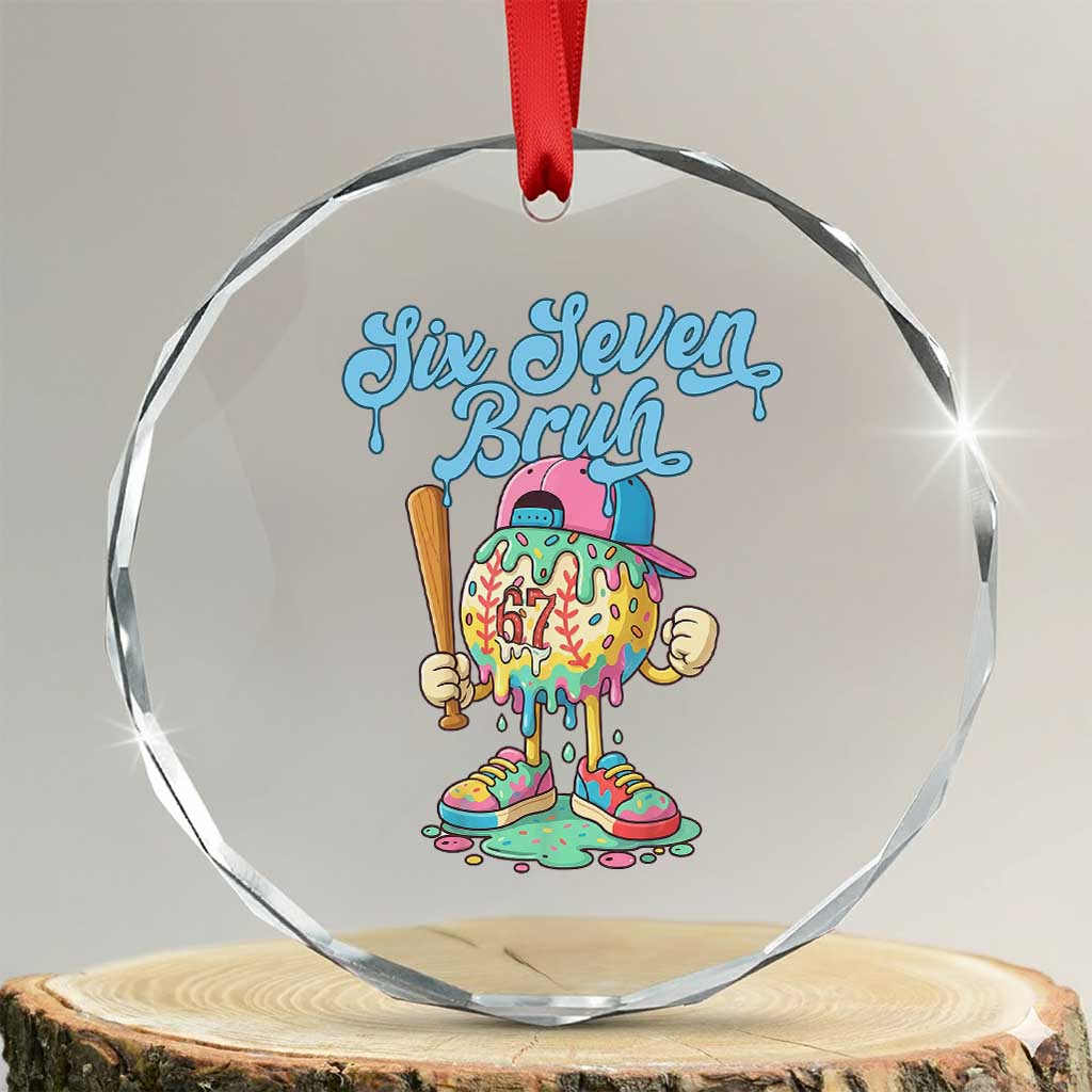 67 Bruh Meme Crystal Glass Ornament Ice Cream Drip Baseball Sport TS14 Transparent Glass 3'' Circle Print Your Wear