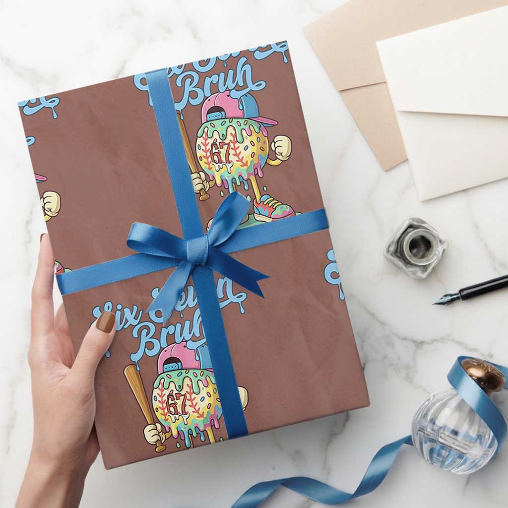 67 Bruh Meme Wrapping Paper Roll Ice Cream Drip Baseball Sport TS14 Mocha Print Your Wear