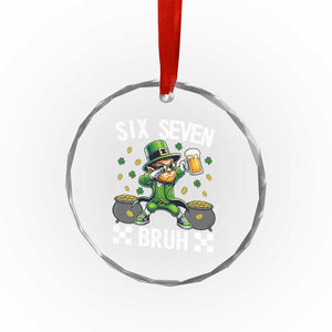 67 Bruh St Patricks Day Crystal Glass Ornament Funny Six Seven Leprechaun Bruh Meme TS14 Print Your Wear