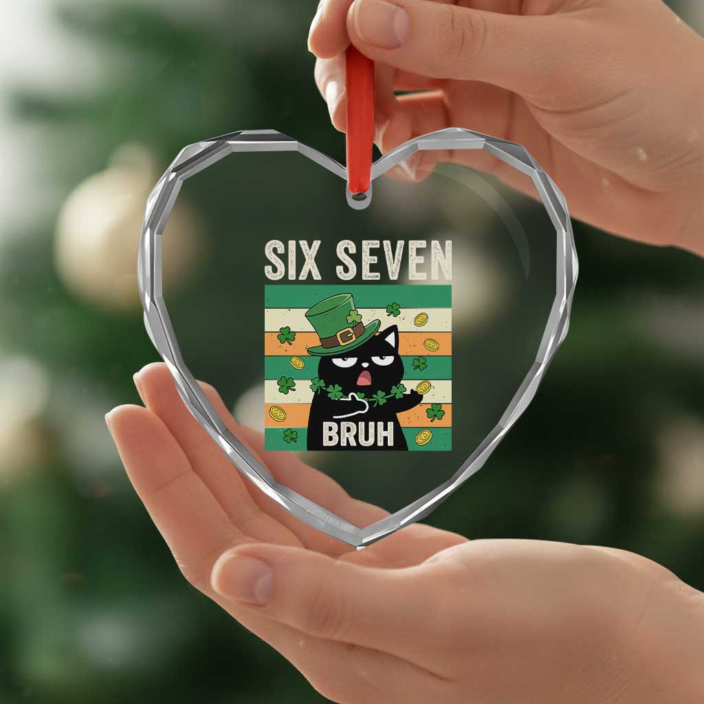 67 Bruh St Patricks Day Heart Crystal Glass Ornament Funny Cat Bruh Six Seven Meme TS14 Print Your Wear