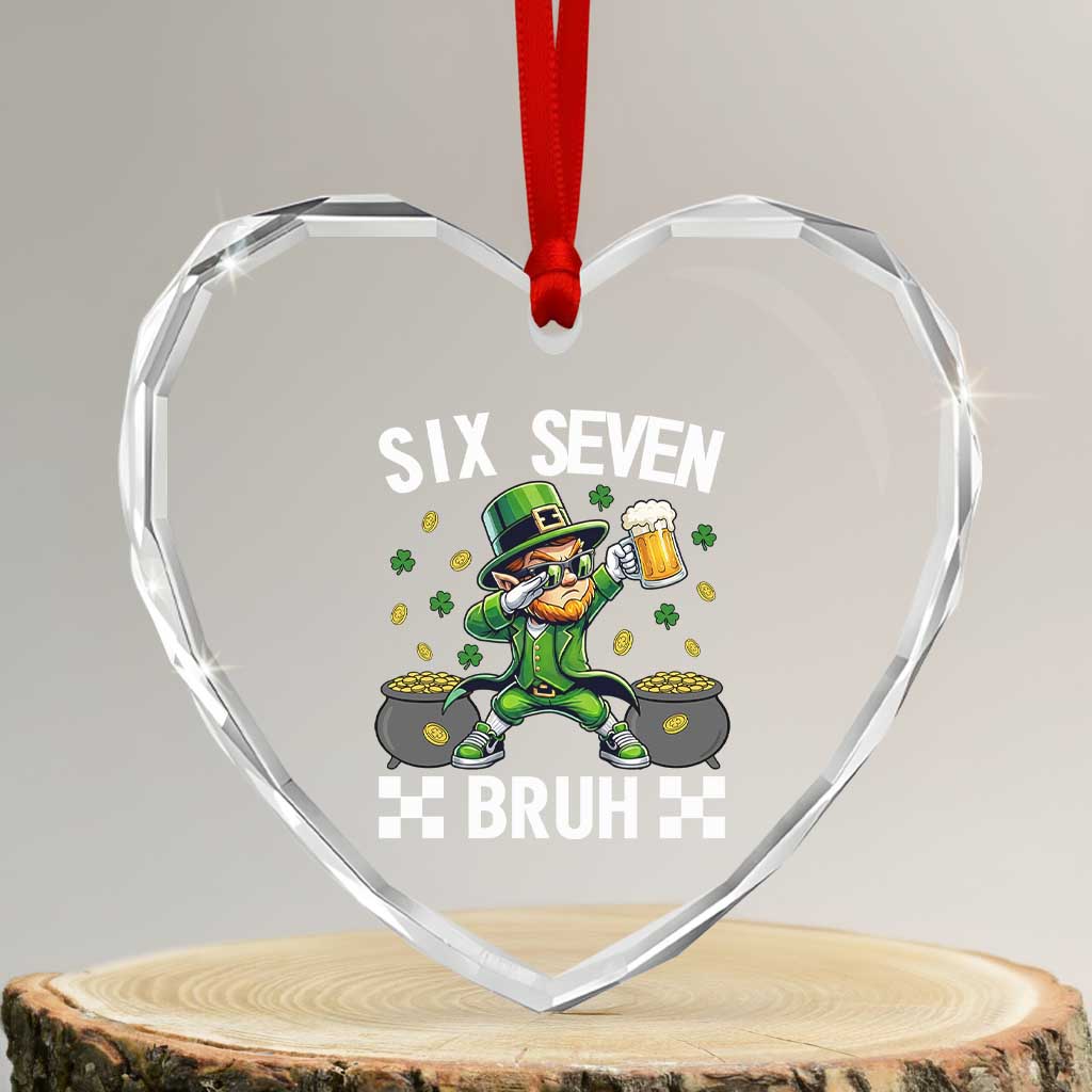 67 Bruh St Patricks Day Heart Crystal Glass Ornament Funny Six Seven Leprechaun Bruh Meme TS14 Transparent Glass 3'' Heart Print Your Wear
