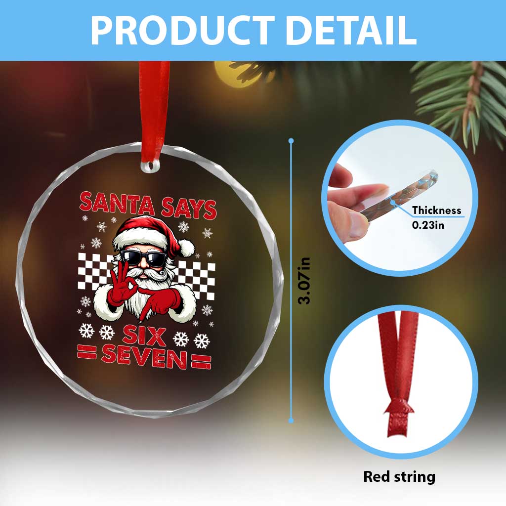 67 Christmas Crystal Glass Ornament Funny Santa Says Six Seven Meme Gen Alpha Slang TS11 Print Your Wear