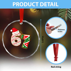 67 Christmas Crystal Glass Ornament Funny Six Seven 6 7 Meme Pajamas Gen Alpha Slang TS10 Print Your Wear
