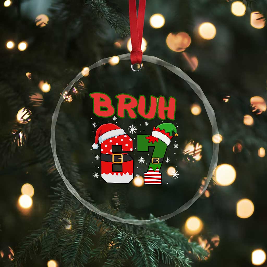 67 Christmas Crystal Glass Ornament Six Seven Bruh Funny Boys Kids Meme Pajamas Gen Alpha Slang TS10 Print Your Wear
