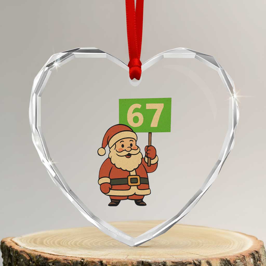 67 Christmas Heart Crystal Glass Ornament Funny Six Seven Meme Brainrot Santa Claus Boys TS10 Transparent Glass 3'' Heart Print Your Wear