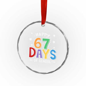 67 Days of School Crystal Glass Ornament Funny Meme Teacher Student 67th Day TS10 Print Your Wear