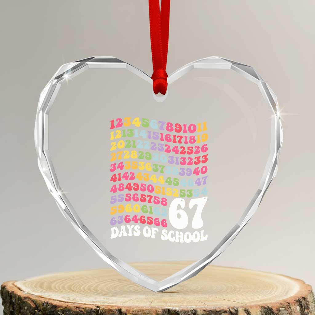 67 Days of School Heart Crystal Glass Ornament Funny Six Seven Meme Teacher Student Gen Alpha Slang TS10 Transparent Glass 3'' Heart Print Your Wear