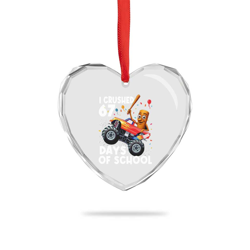 67 Days of School Monster Truck Heart Crystal Glass Ornament 67th Day Boys Tung Tung Tung Sahur TS10 Print Your Wear