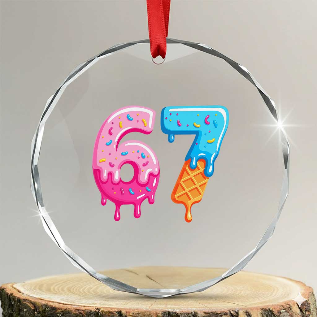 67 Ice Cream Drip Meme Crystal Glass Ornament Funny Six Seven Gen Alpha Slang TS10 Transparent Glass 3'' Circle Print Your Wear