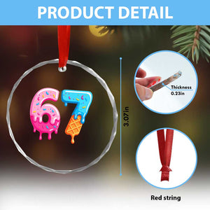 67 Ice Cream Drip Meme Crystal Glass Ornament Funny Six Seven Gen Alpha Slang TS10 Print Your Wear