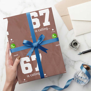 67 Is Calling Meme Wrapping Paper Roll Funny Six Seven Phone Call Screen TS02 Mocha Print Your Wear