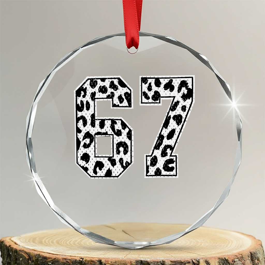 67 Jersey Number Crystal Glass Ornament Funny Six Seven Meme Y2k Leopard Number TS10 Transparent Glass 3'' Circle Print Your Wear