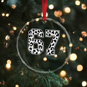 67 Jersey Number Crystal Glass Ornament Funny Six Seven Meme Y2k Leopard Number TS10 Print Your Wear