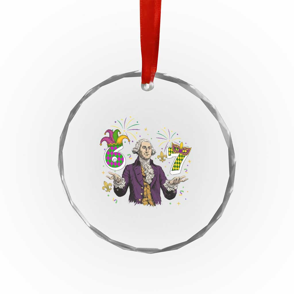 67 Mardi Gras Crystal Glass Ornament Funny Six Seven George Washington Meme TS14 Print Your Wear