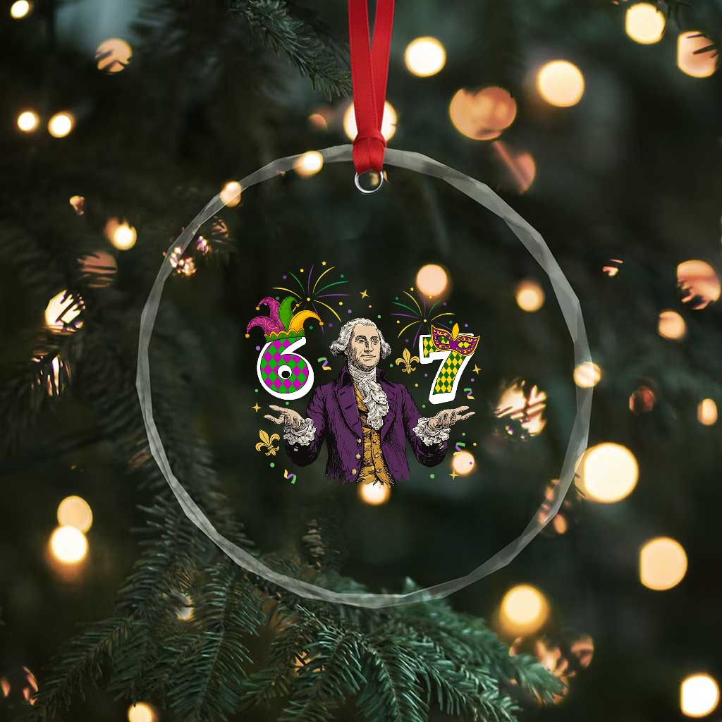 67 Mardi Gras Crystal Glass Ornament Funny Six Seven George Washington Meme TS14 Print Your Wear