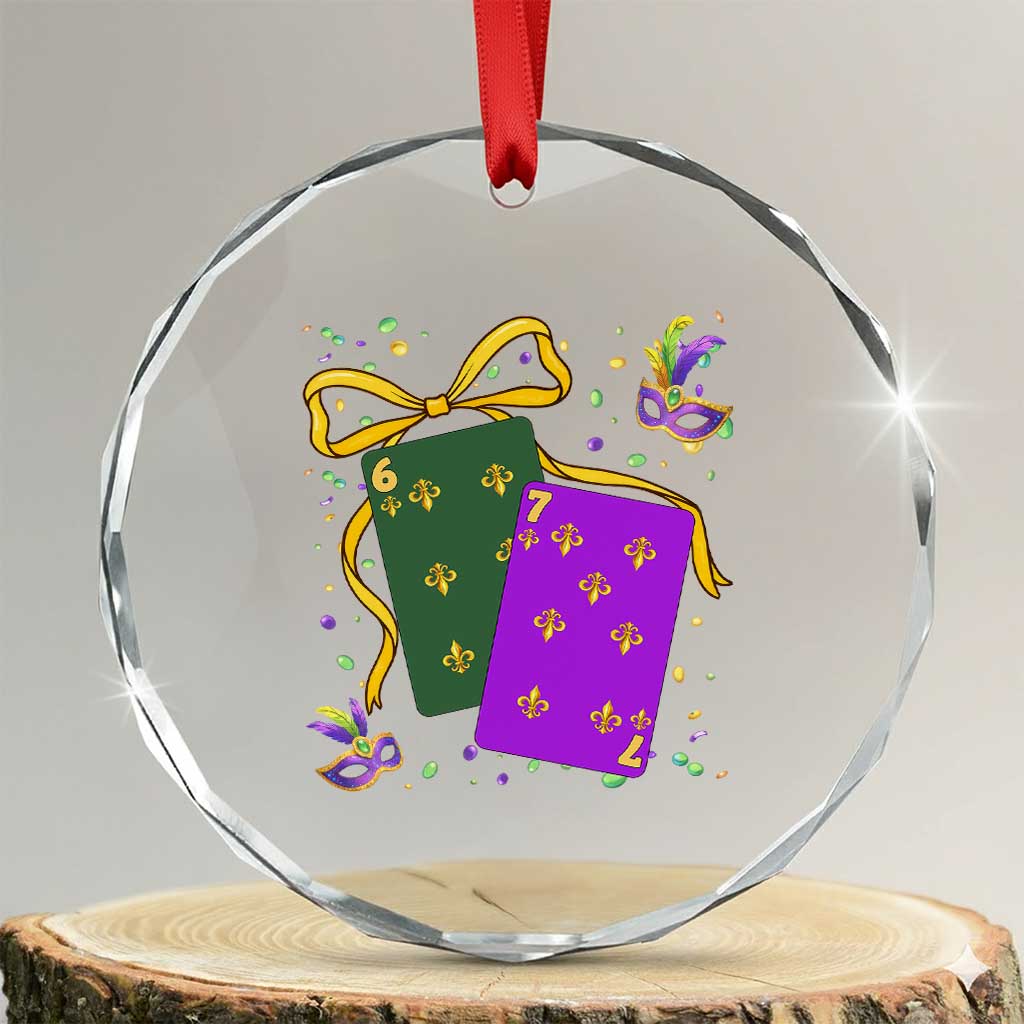 67 Mardi Gras Crystal Glass Ornament Funny Six Seven Playing Cards Meme TS14 Transparent Glass 3'' Circle Print Your Wear