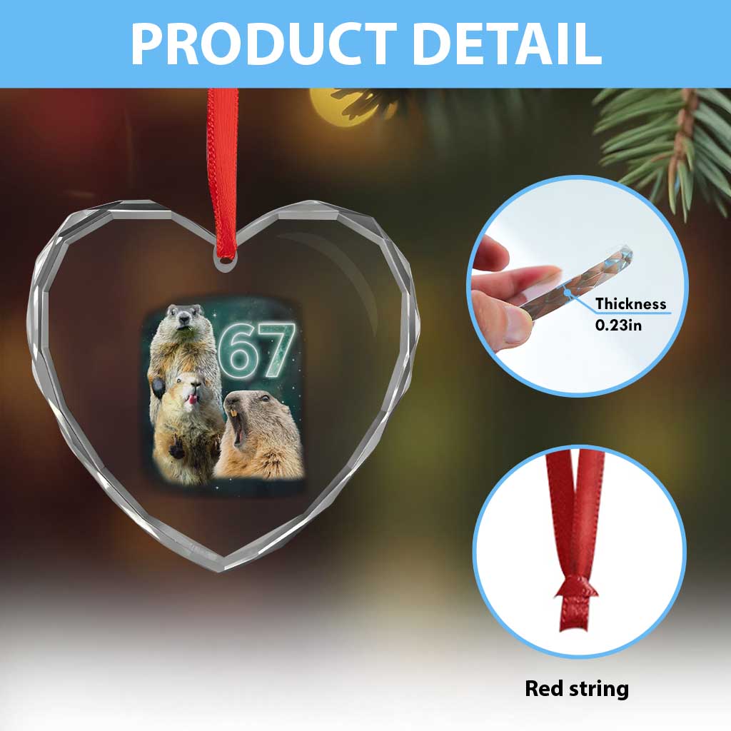 67 Meme Groundhog Heart Crystal Glass Ornament Howling At The Moon Funny Six Seven Meme Ground Hog Day TS10 Print Your Wear