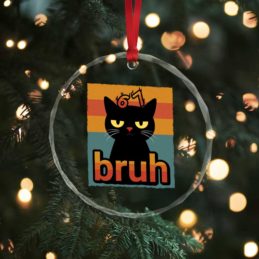 67 Six Seven Bruh Cat Meme Crystal Glass Ornament Cute Black Cat Funny Saying TS14 Print Your Wear